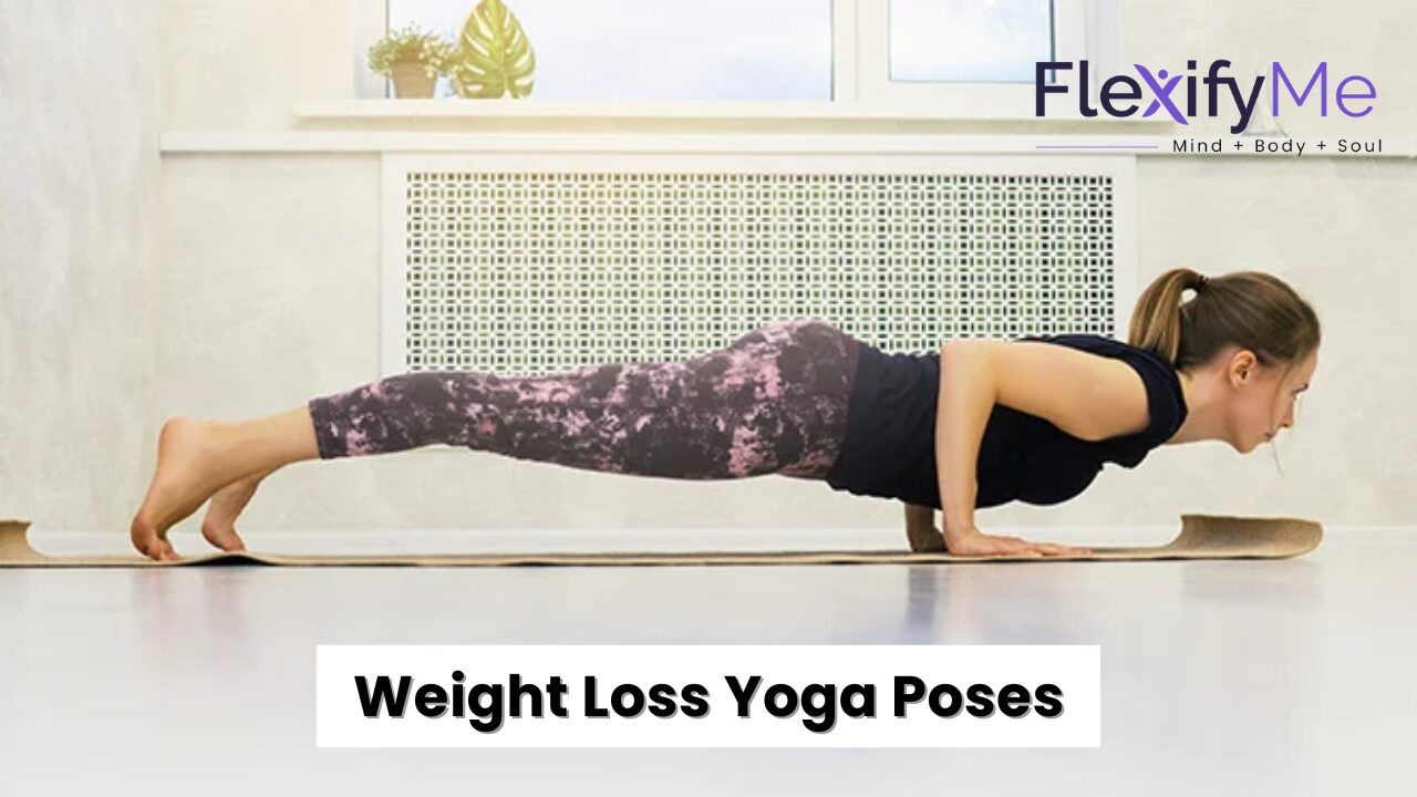 Weight Loss Yoga Poses