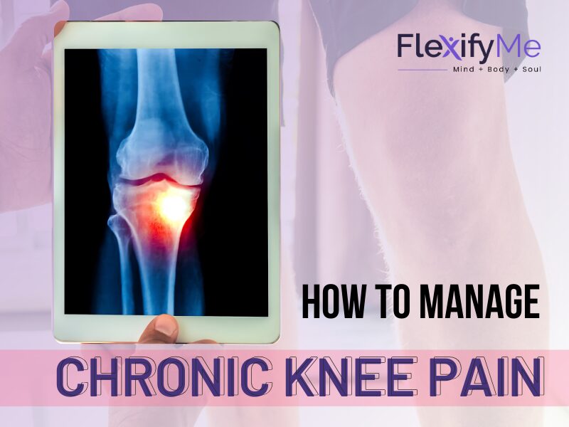 Chronic Knee Pain: Causes, Symptoms, Treatment & Diagnosis