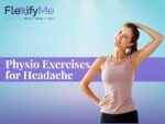 Amazing 5 Benefits of Physiotherapy for Headache & Migraine